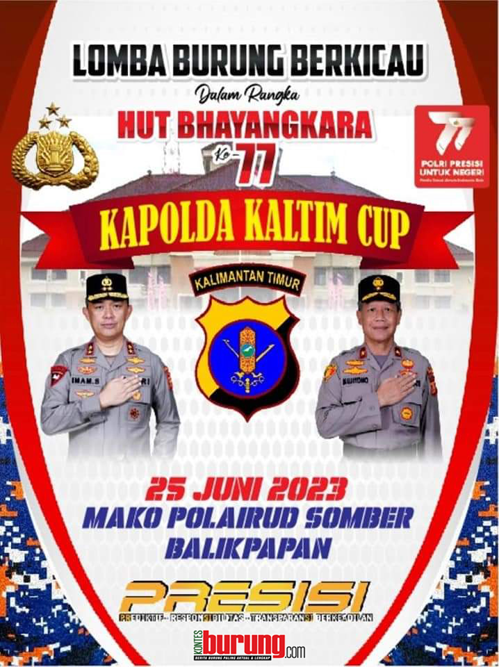 Kapolda Kaltim Cup hadir untuk seluruh kicau mania Nusantara.